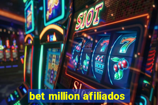 bet million afiliados